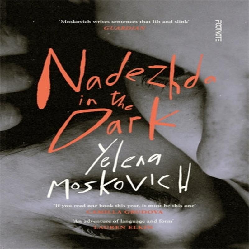 Nadezhda in the Dark by Moskovich, Nadezdha in the Dark Yelena