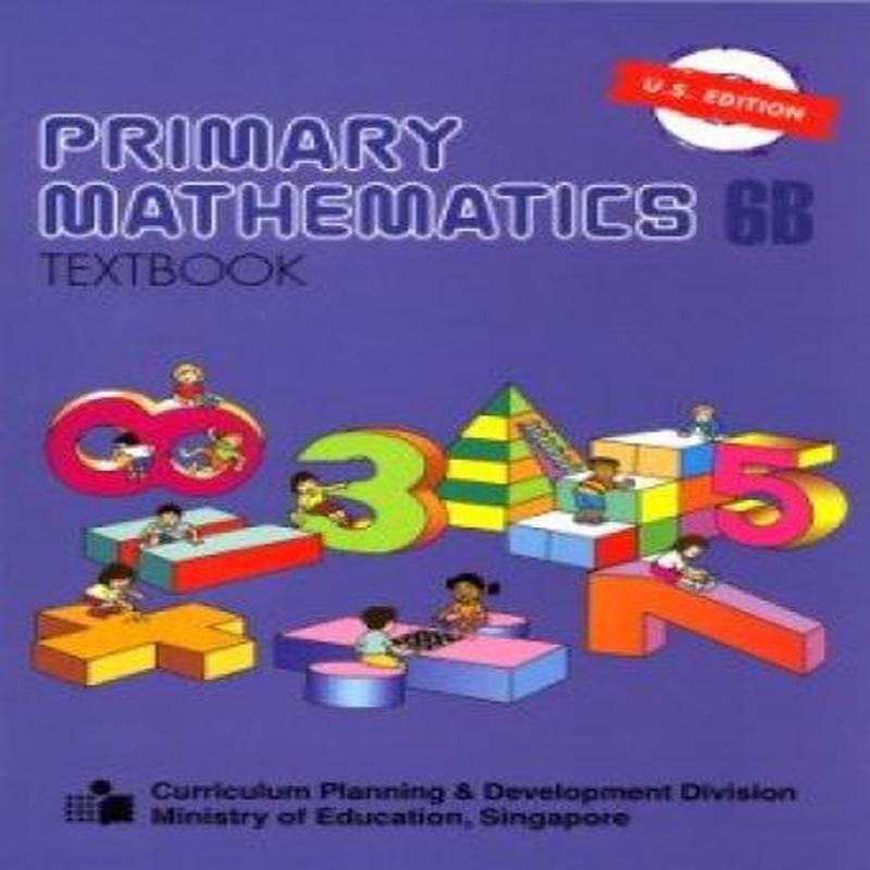 Singapore Primary Math (U.S. Ed.) 6B Textbook only