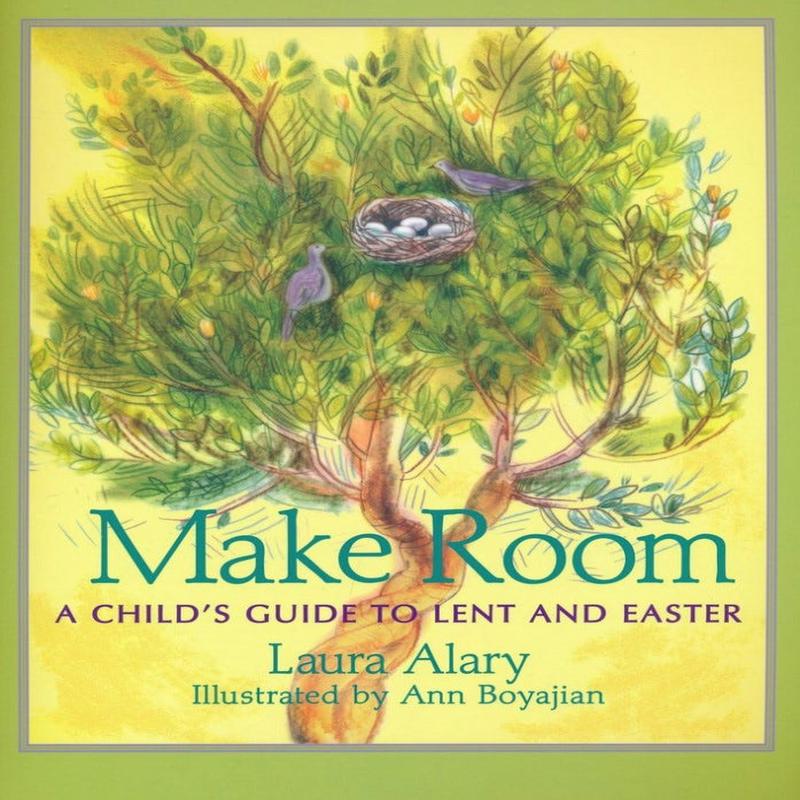 Make Room: A Child's Guide to Lent and Easter