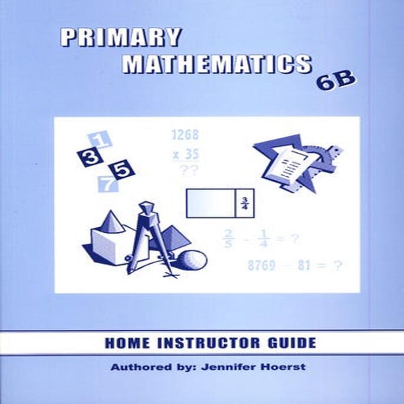 Singapore Math, 6B Home Instructor's Guide