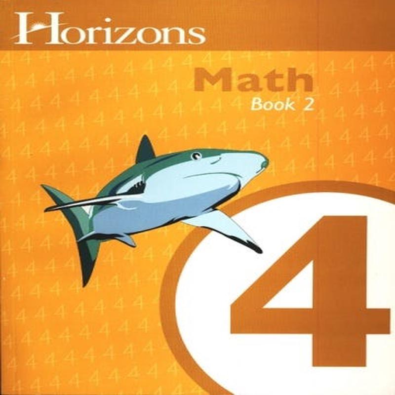 Horizons Math 4: Student Workbook 2