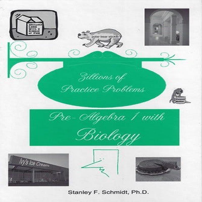 Zillions of Practice Problems: Pre-Algebra 1 with Biology