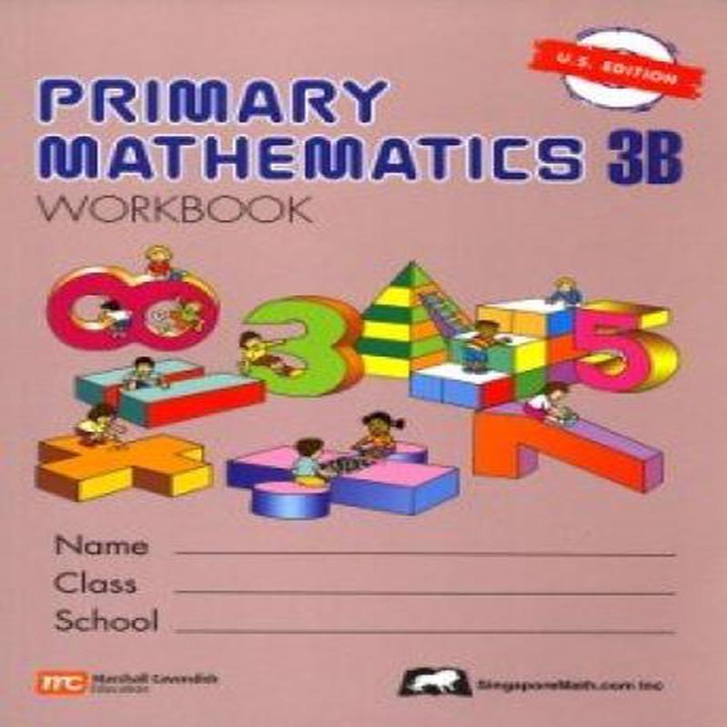 Singapore Primary Math 3B Workbook Only