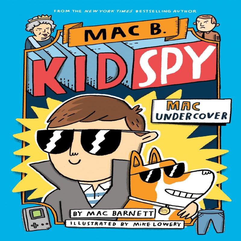 Mac B., Kid Spy 1: Mac Undercover