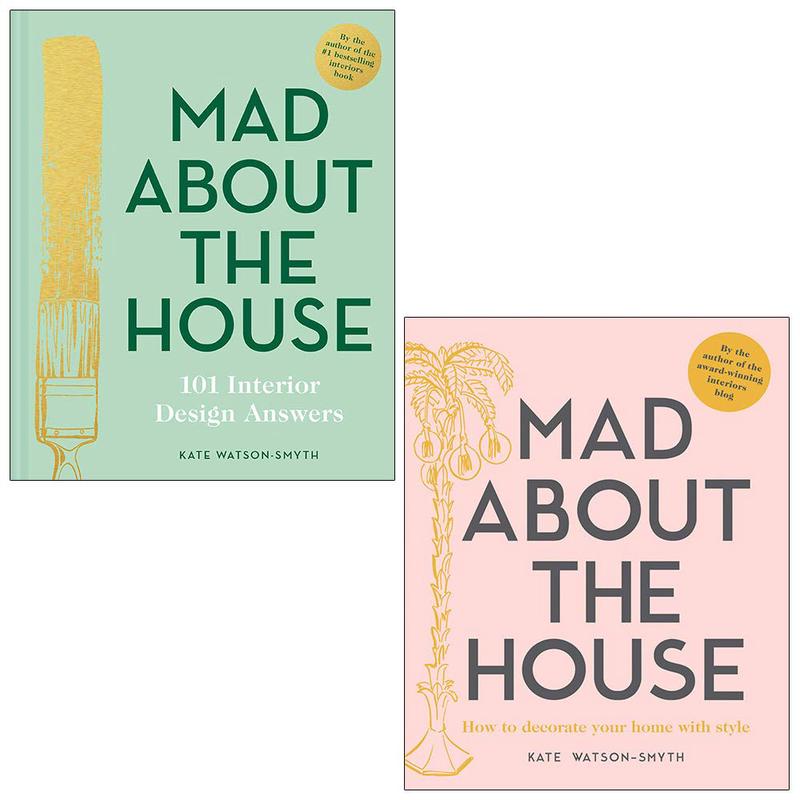 Mad About the House Mad About the House: How to decorate your home with style 2 Books Collection Set by Kate Watson-Smyth