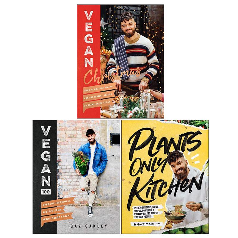 Gaz Oakley Collection 3 Books Set (Vegan Christmas, Vegan 100, Plants-Only Kitchen)