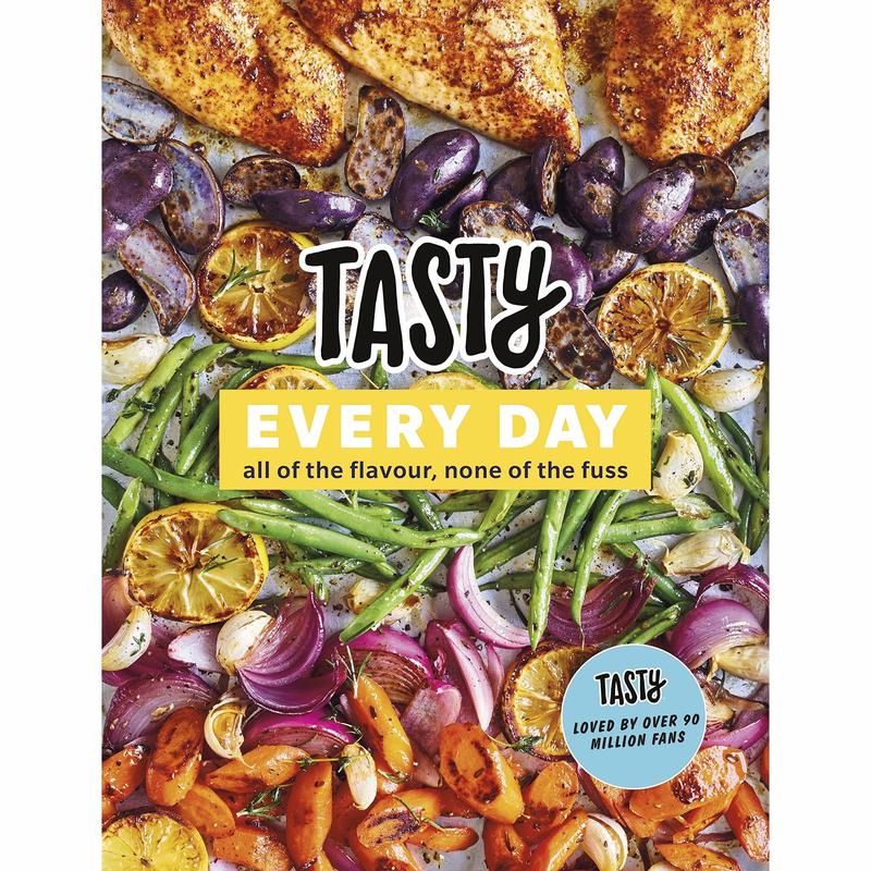 Tasty Every Day: All of the Flavour, None of the Fuss