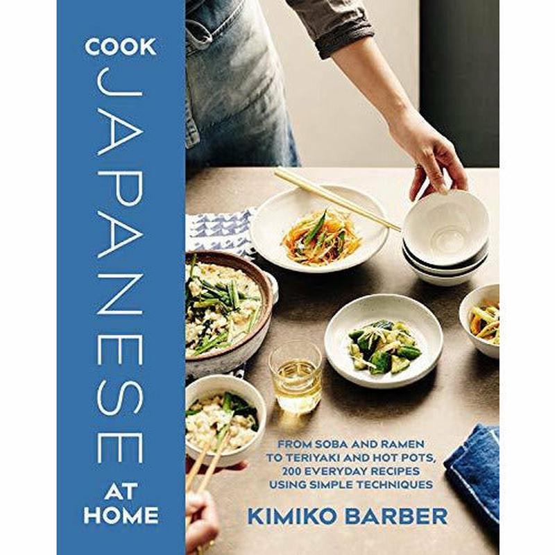 COOK JAPANESE AT HOME: Delicious Japanese recipes in 7 ingredients or fewer