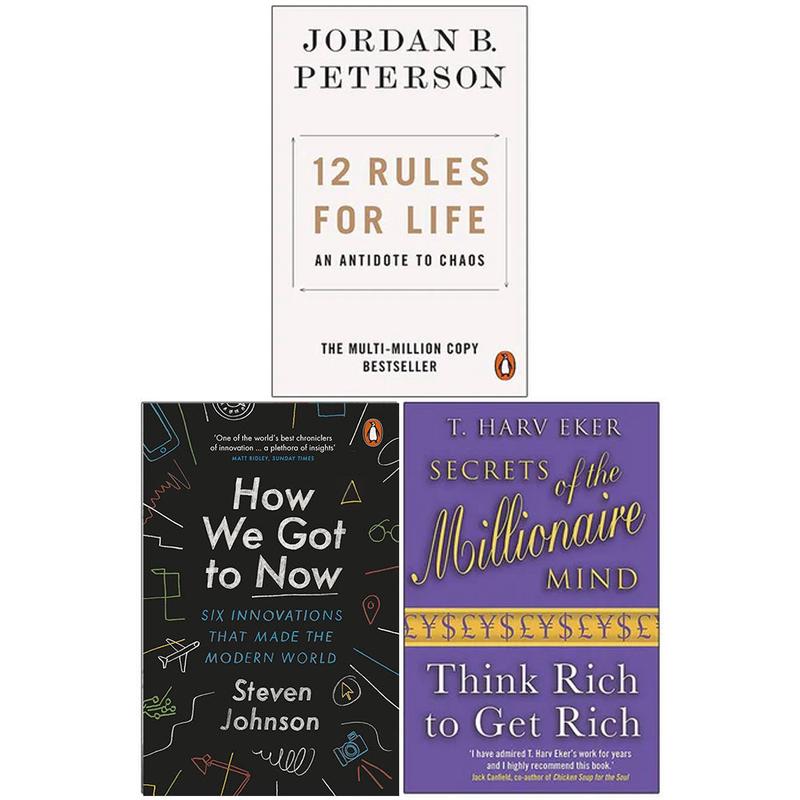 12 Rules for Life An Antidote to Chaos, How We Got to Now, Secrets of the Millionaire Mind Think Rich to Get Rich 3 Books Collection Set