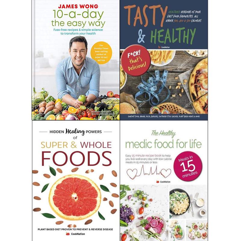 10-a-Day the Easy Way [Hardcover], Tasty and Healthy, Hidden Healing Powers, Healthy Medic Food for Life 4 Books Collection Set