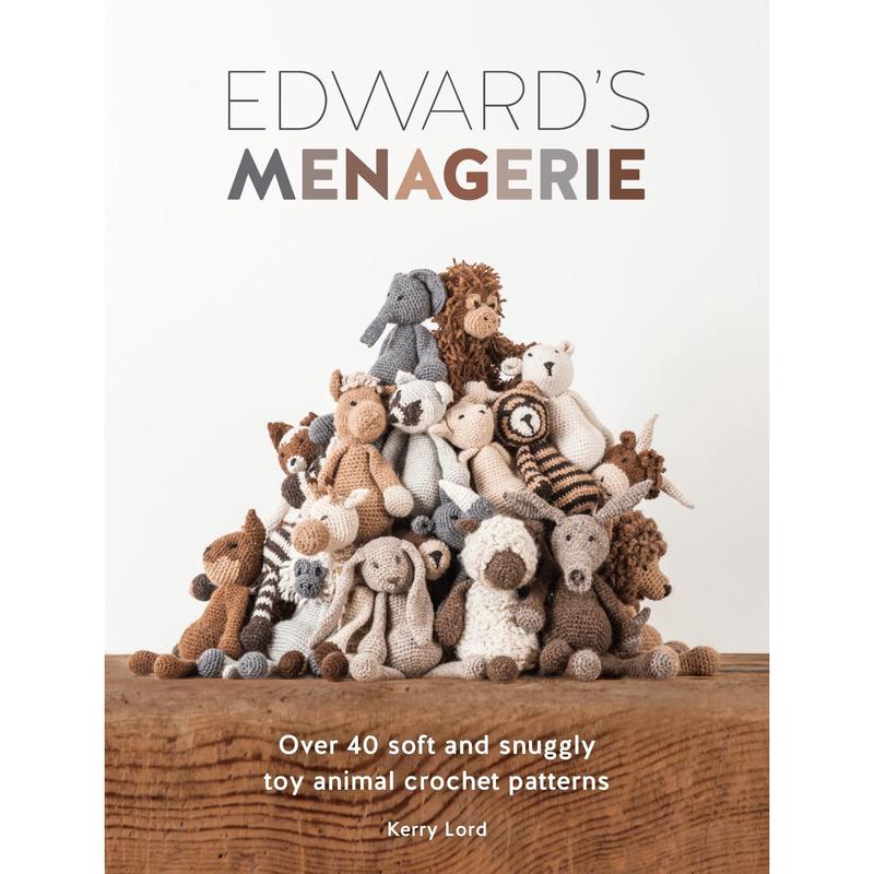 Edward's Menagerie: Over 40 soft and snuggly toy animal crochet patterns