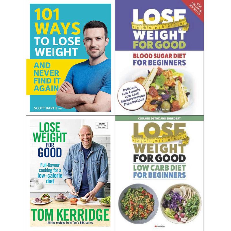 101 ways to lose weight, lose weight for good tom kerridge,, blood sugar diet, low carb diet beginners 4 books collection set