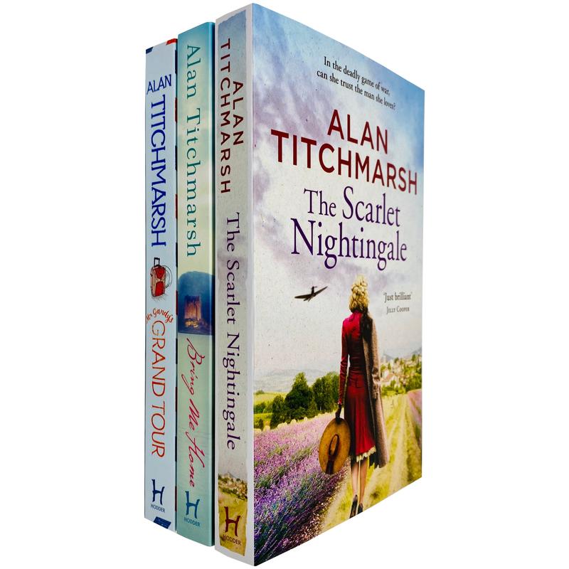 Alan Titchmarsh 3 Books Collection Set (The Scarlet Nightingale, Bring Me Home )