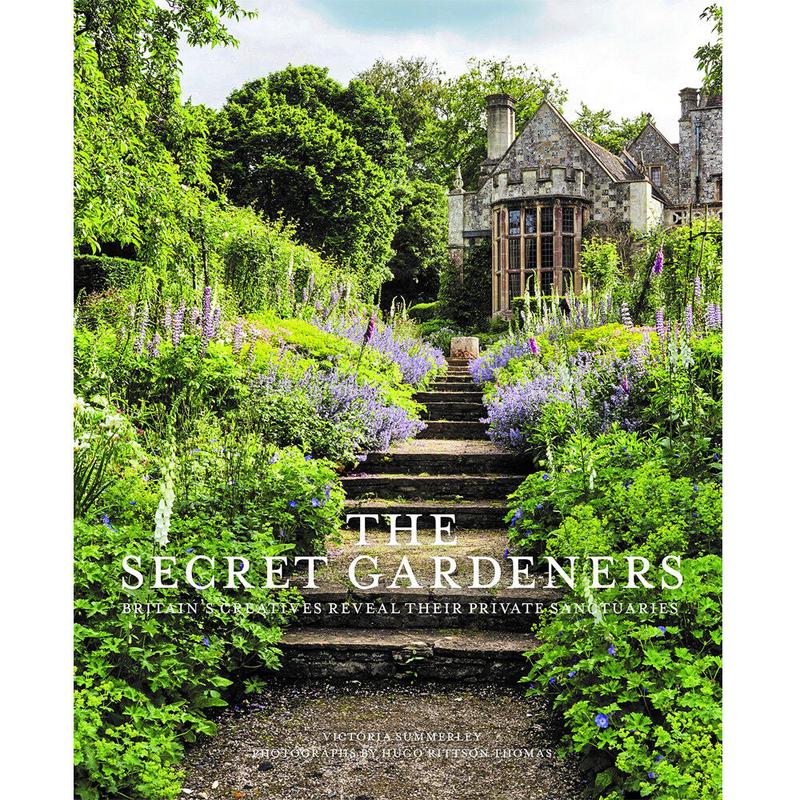 Secret Gardeners Britain's Creatives Reveal by Victoria Summerley