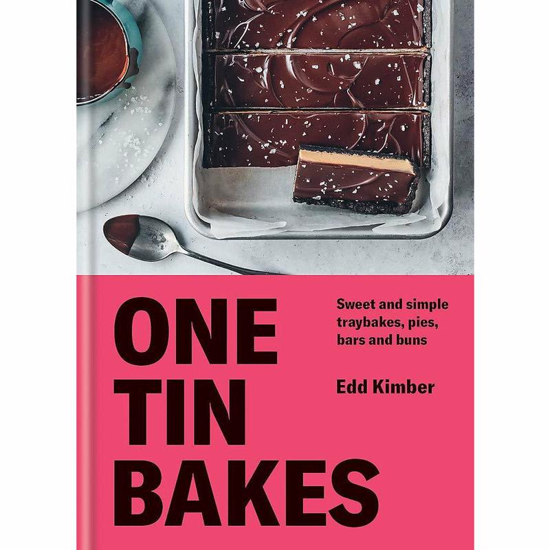One Tin Bakes: Sweet and simple traybakes, pies, bars and buns (Edd Kimber Baking Titles)