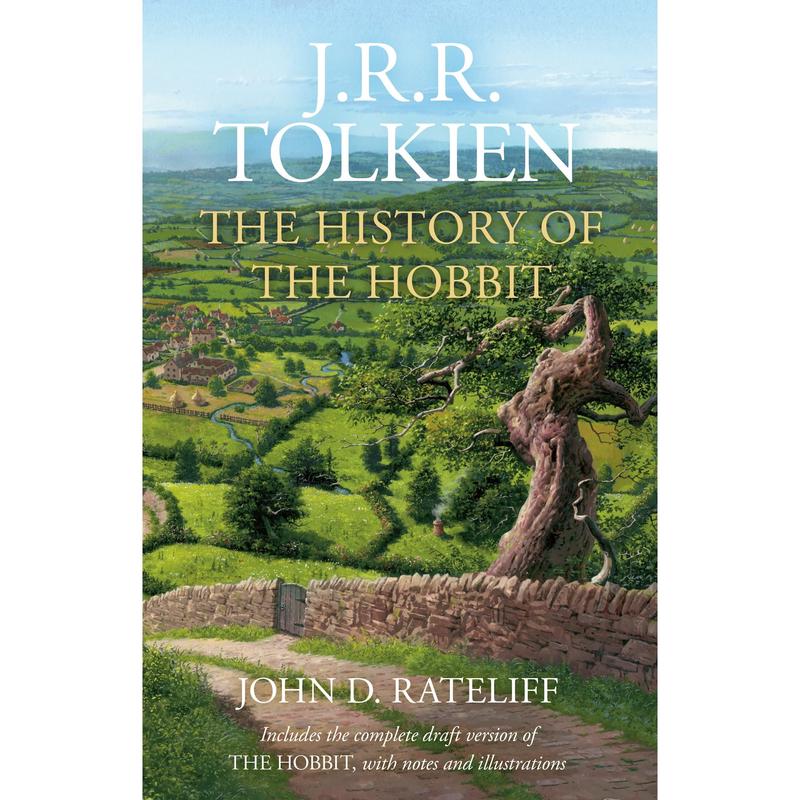 The History of the Hobbit: One Volume Edition by J. R. R. Tolkien & John D. Rateliff