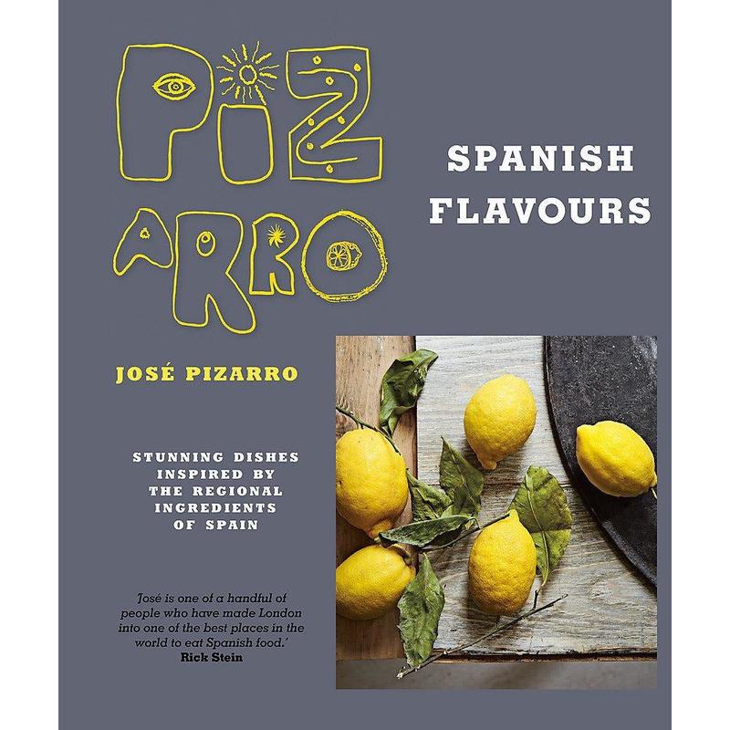 Jose Pizarro's Spanish Flavours