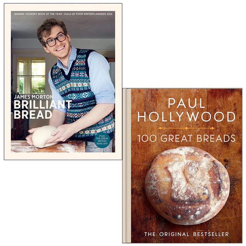 100 Great Breads Paul Hollywood, Brilliant Bread James Morton 2 Books Set