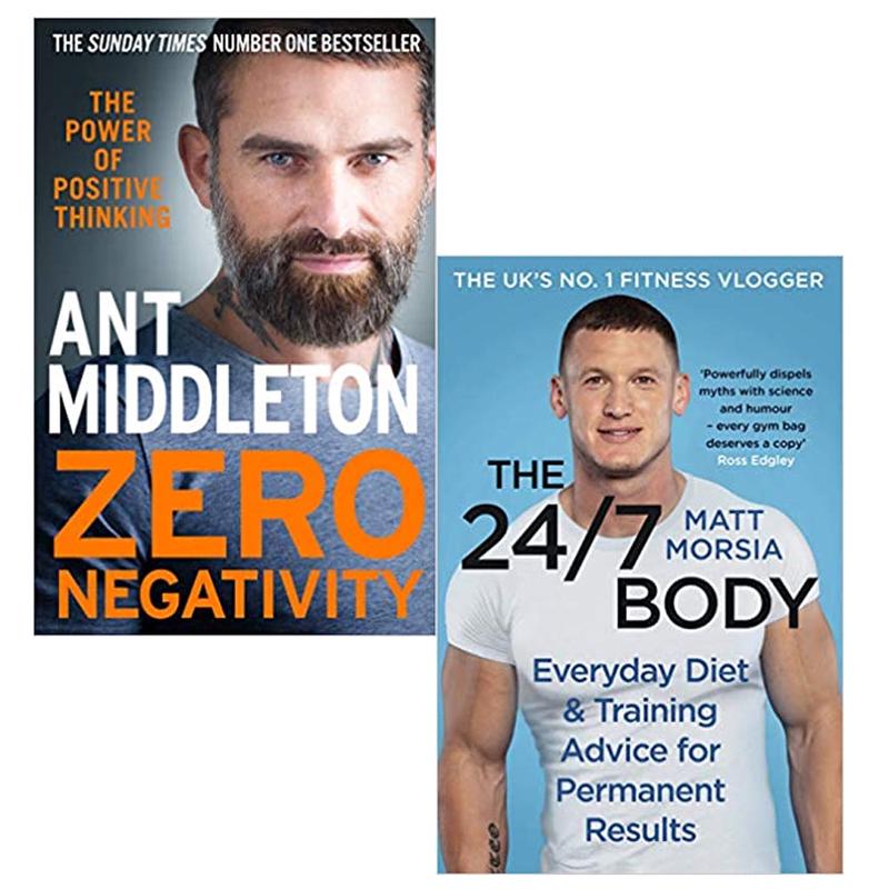 Zero Negativity: The Power of Positive Thinking & The 24/7 Body: The Sunday Times bestselling guide to diet and training 2 Books Collection Set