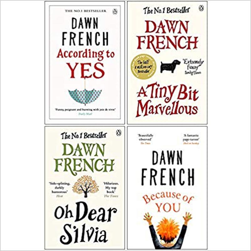 Dawn French Collection 4 Books Set (According to Yes, A Tiny Bit Marvellous, Oh Dear Silvia, Because of You)