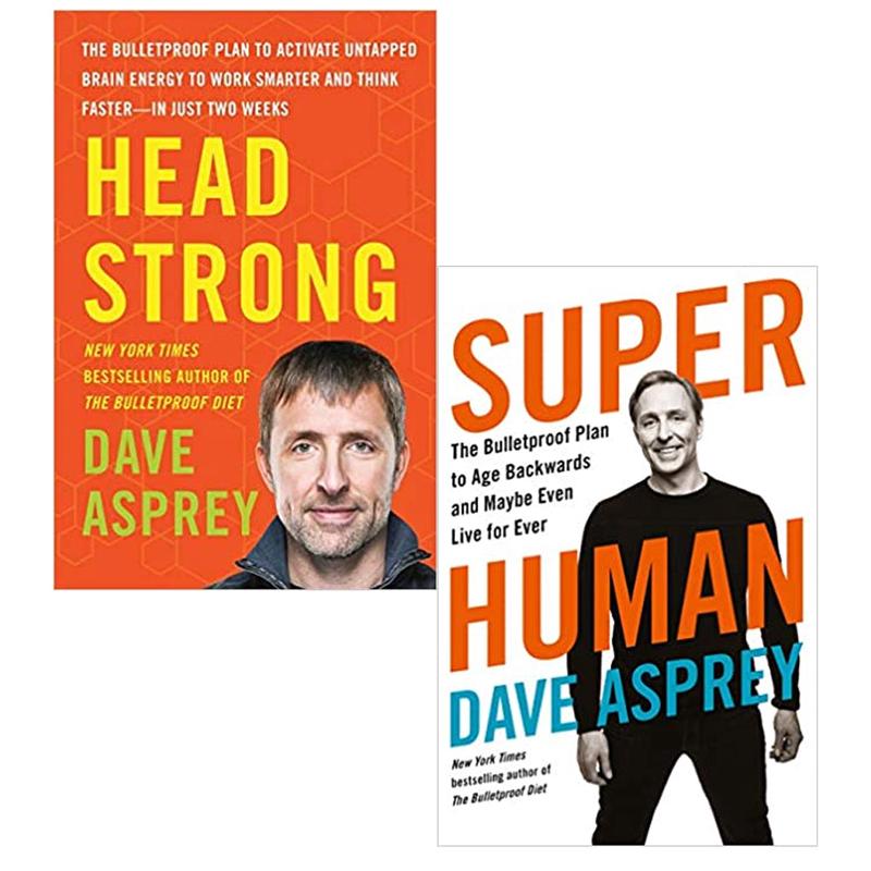 Dave Asprey 2 Books Collection Set (Head Strong: The Bulletproof Plan to Activate ,Super Human: The Bulletproof Plan )