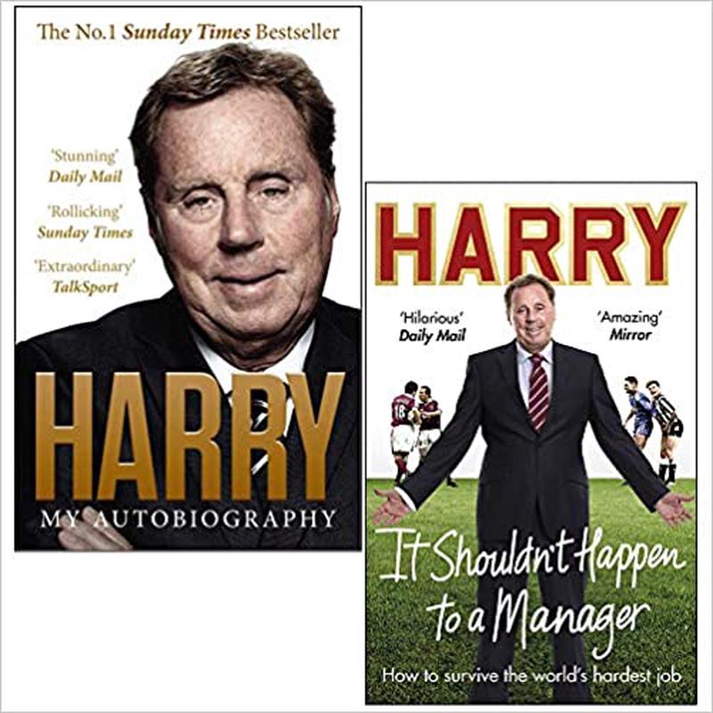 Harry Redknapp Collection 2 Books Set (Always Managing My Autobiography, It Shouldnt Happen to a Manager)