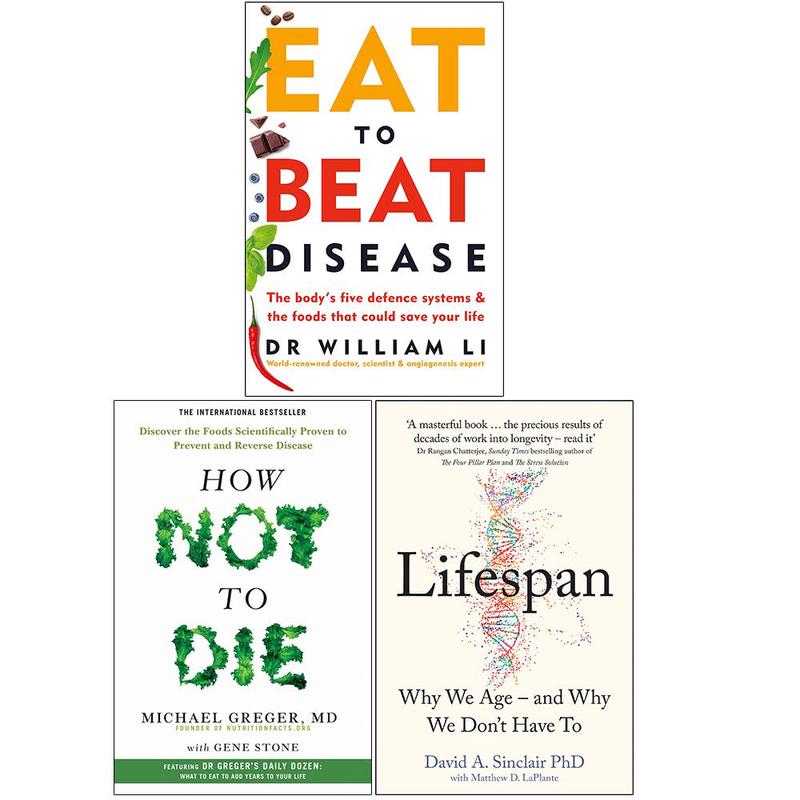Eat to Beat Disease, How Not To Die, Lifespan 3 Books Collection Set