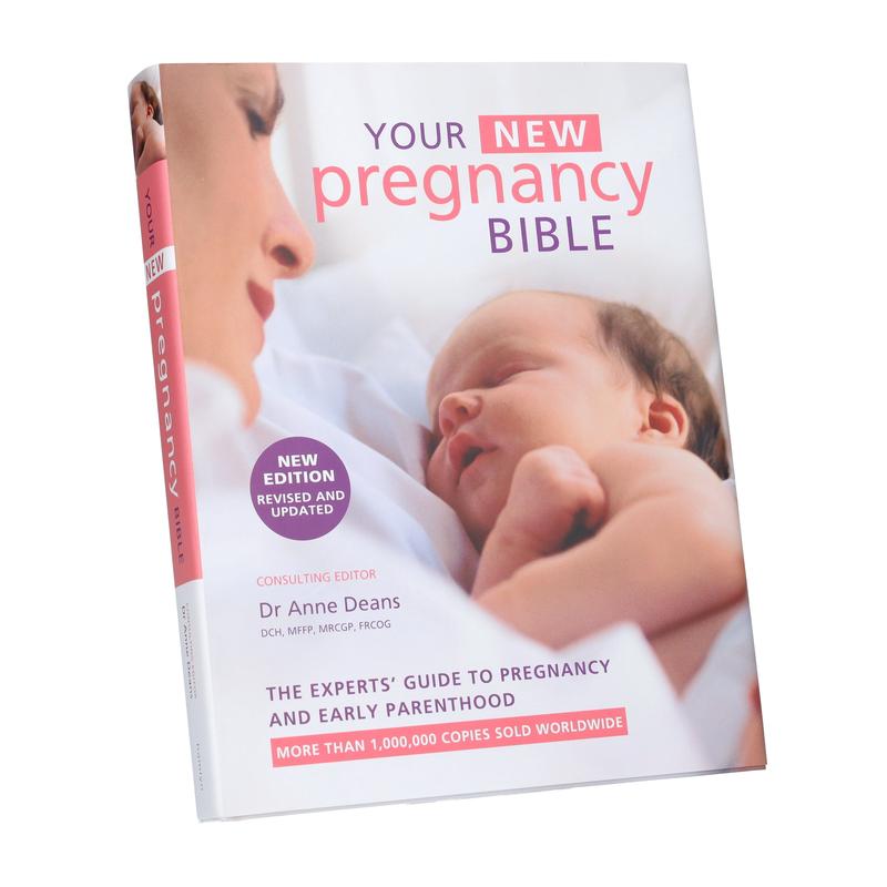 Your New Pregnancy Bible: The Experts' Guide to Pregnancy and Early Parenthood by Dr Anne Deans - Non Fiction - Hardback