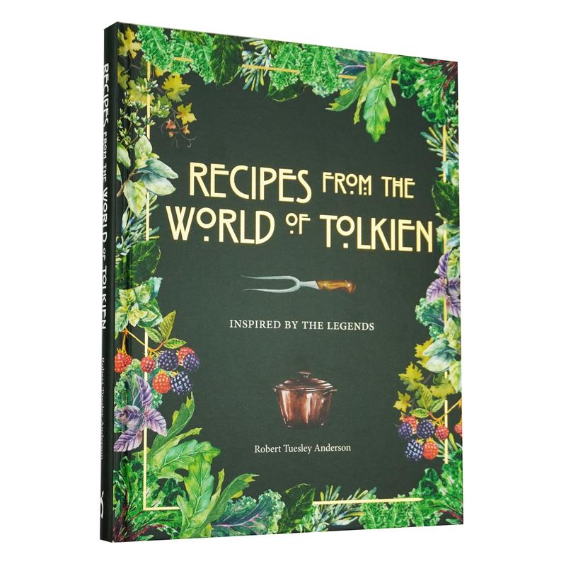 Recipes from the World of Tolkien by Robert Tuesley Anderson - Non Fiction - Hardback