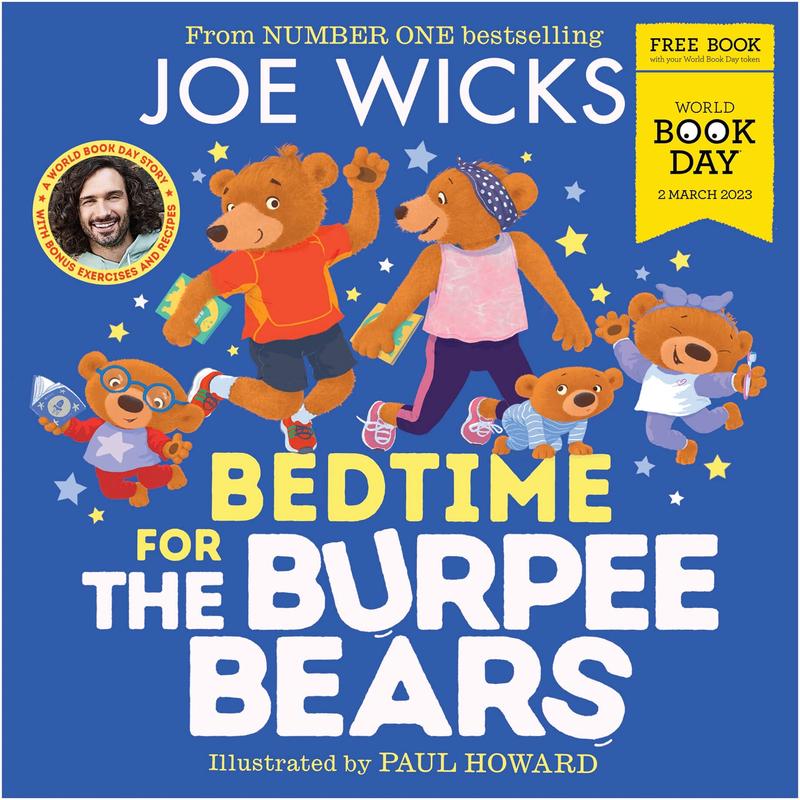 Bedtime for the Burpee Bears: World Book Day 2023 by Joe Wicks - Ages 3+ - Paperback