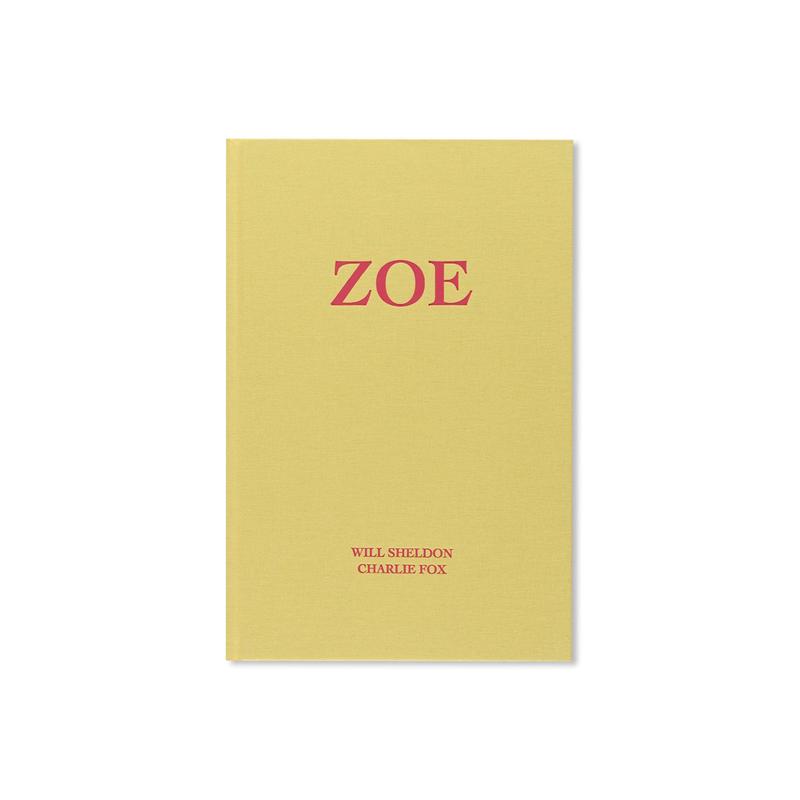 ZOE by Will Sheldon, Charlie Fox