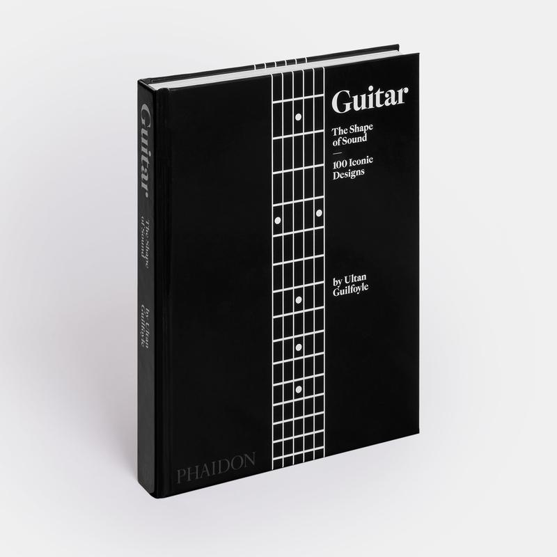 Guitar: The Shape of Sound (100 Iconic Designs)