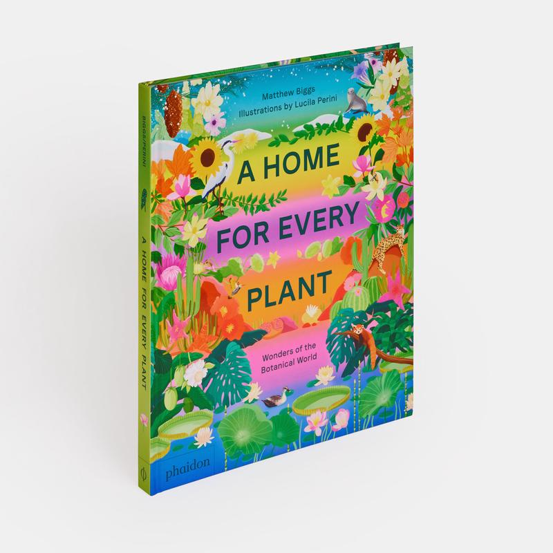 A Home for Every Plant: Wonders of the Botanical World