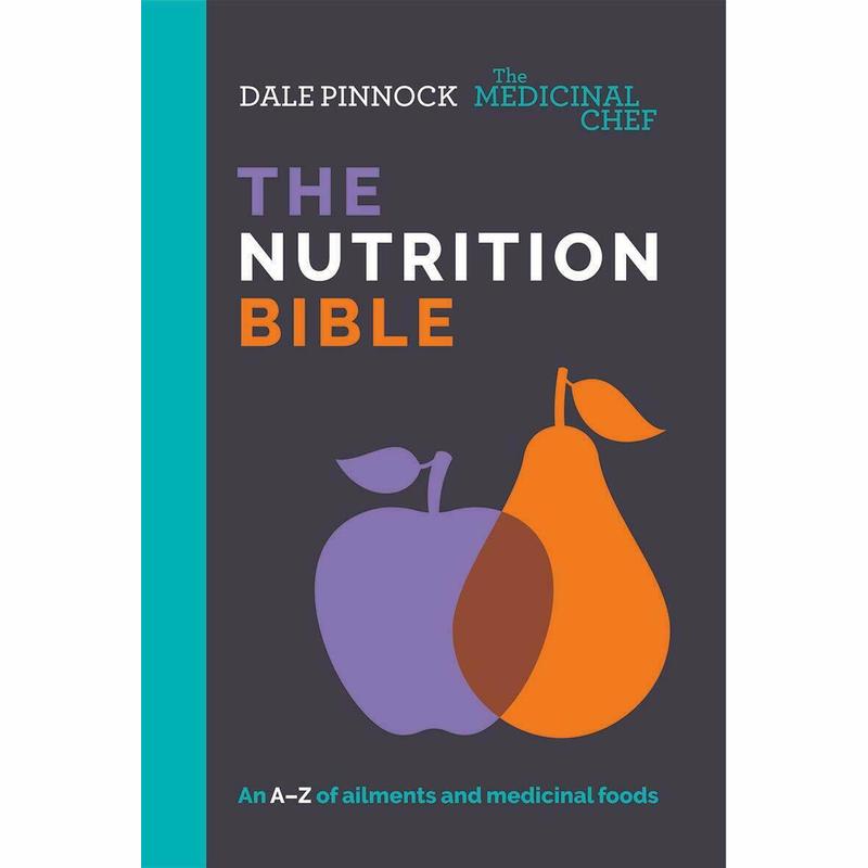Medicinal Chef The Nutrition Bible An AZ of ailments by Dale Pinnock