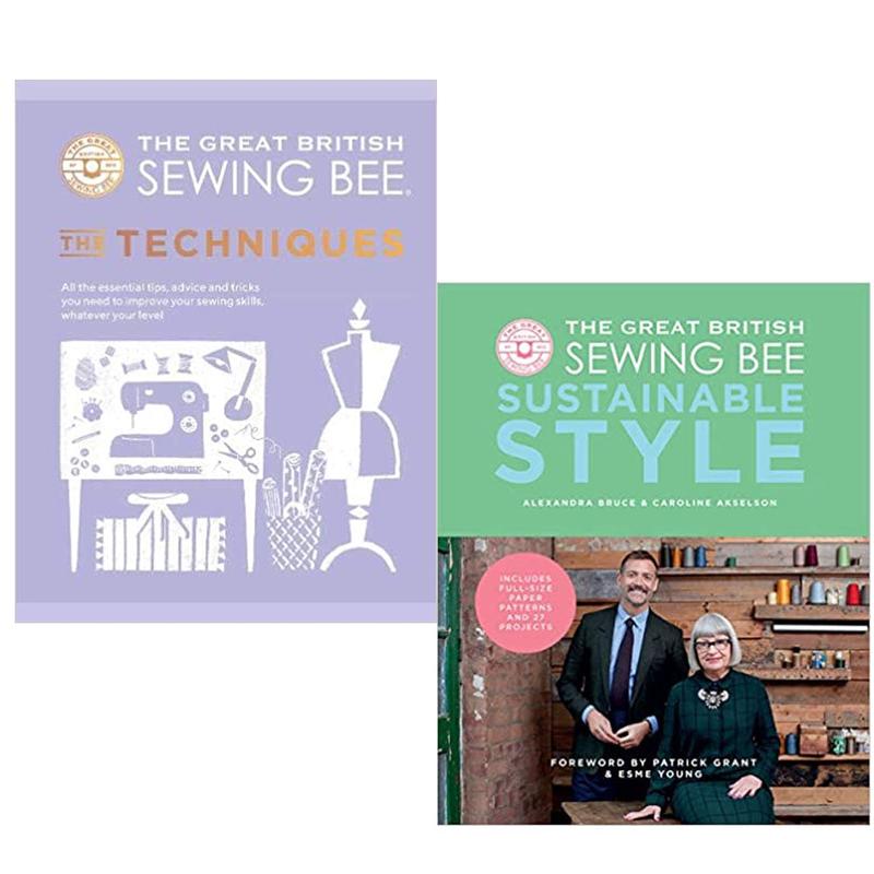 The Great British Sewing Bee 2 Books Collection Set (The Techniques & Sustainable Style)