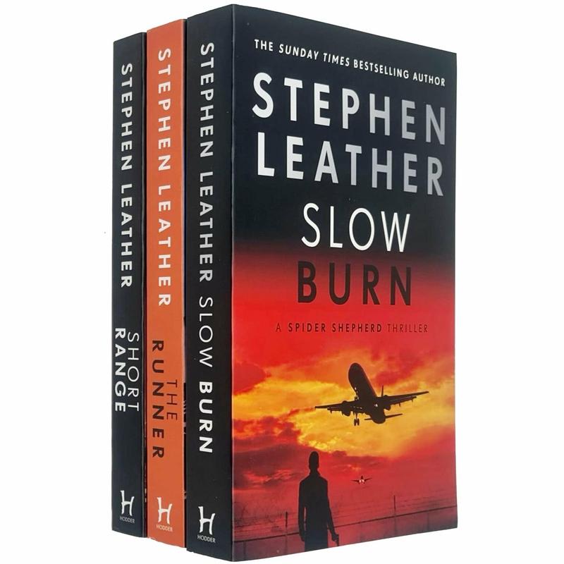 The Spider Shepherd Thrillers By Stephen Leather 3 Books Set (Slow Burn, The Runner, Short Range)