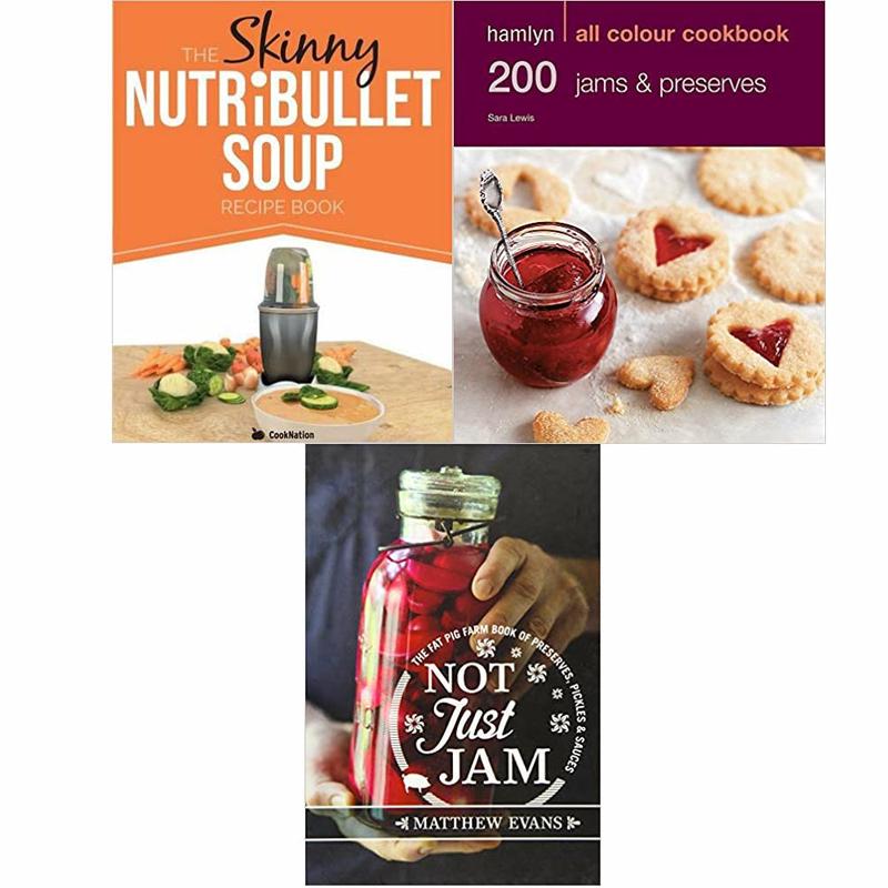 The Skinny NUTRiBULLET Soup Recipe Book, Hamlyn All Colour Cookbook , Not Just Jam 3 Books Set