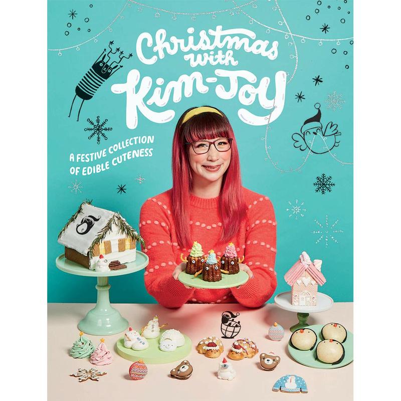 Christmas with Kim-Joy: A festive collection of edible cuteness Hardcover
