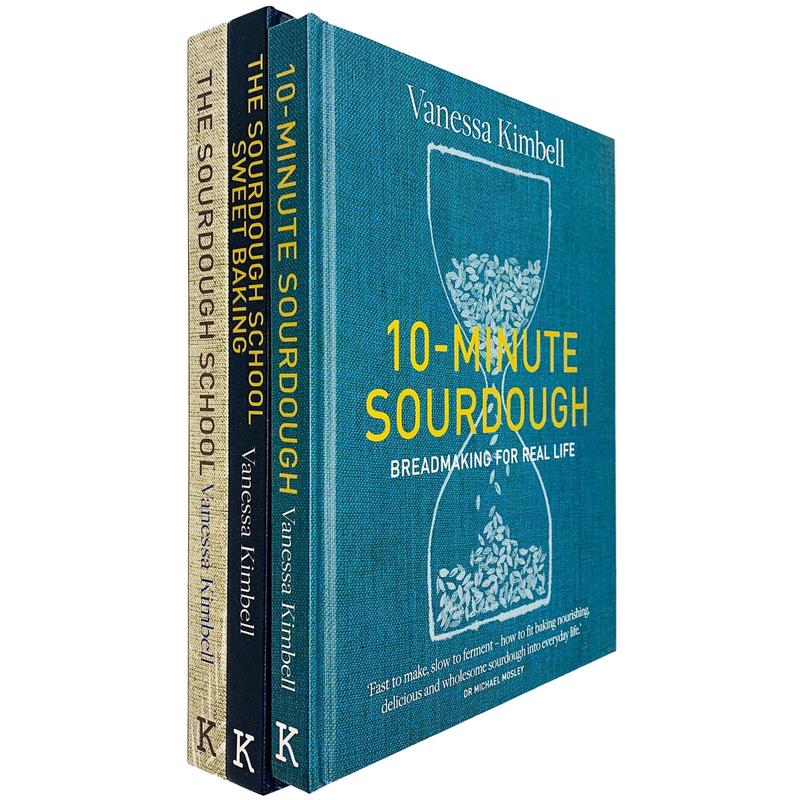 Vanessa Kimbell Collection 3 Books Set (10-Minute Sourdough, The Sourdough School, The Sourdough School Sweet Baking)