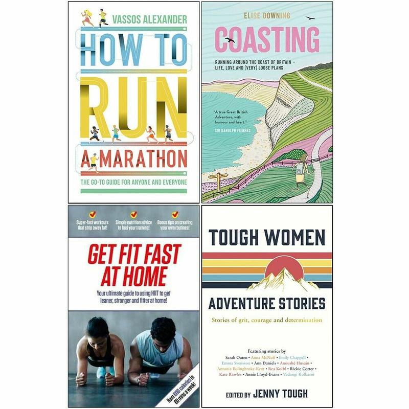 How to Run a Marathon, Coasting, Get Fit Fast At Home, Tough Women 4 Books Set
