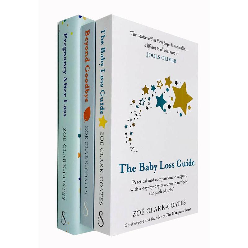Zoe Clark-Coates 3 Books Pregnancy (After Loss, Baby Loss Guide, Beyond Goodbye)
