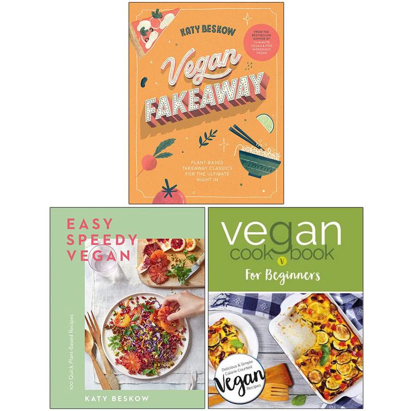 Vegan Fakeaway,  Easy Speedy Vegan, Vegan Cookbook For Beginners 3 Books Collection Set