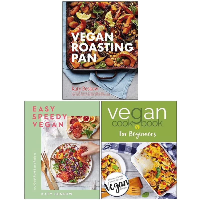 Vegan Roasting Pan,  Easy Speedy Vegan,  Vegan Cookbook For Beginners 3 Books Collection Set