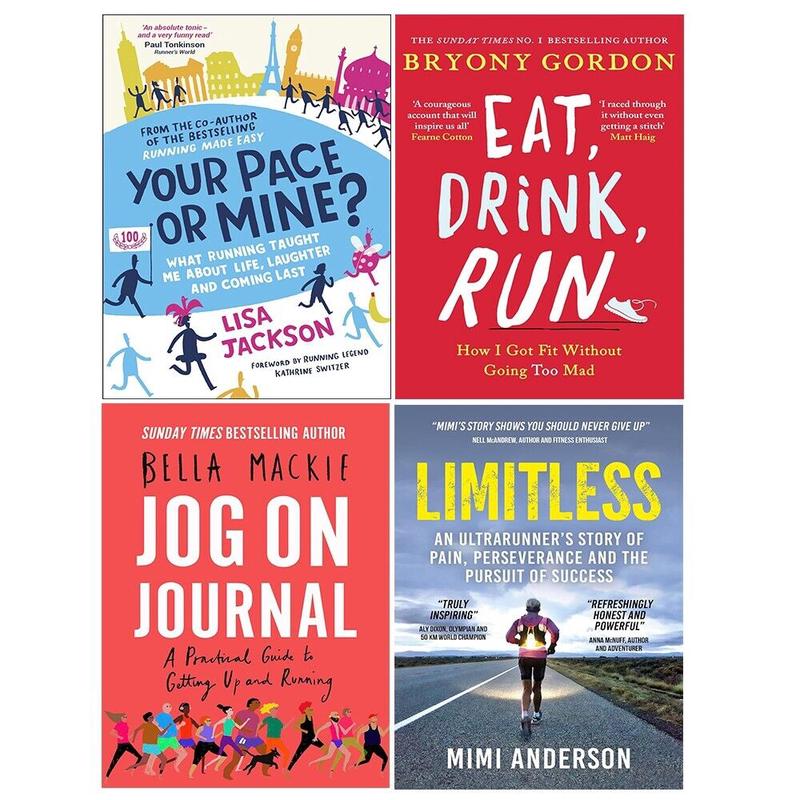Your Pace or Mine, Eat,Drink,Run,Jog on Journal Bella Mack,Limitless 4 Books Set