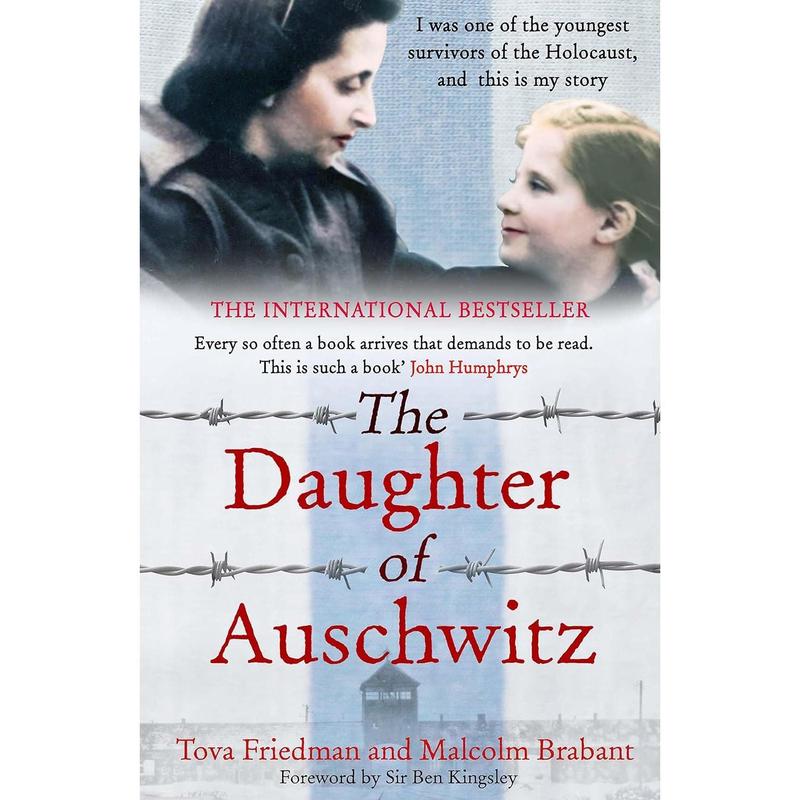 The Daughter of Auschwitz: THE SUNDAY TIMES BESTSELLER - a heartbreaking true story of courage, resilience and survival