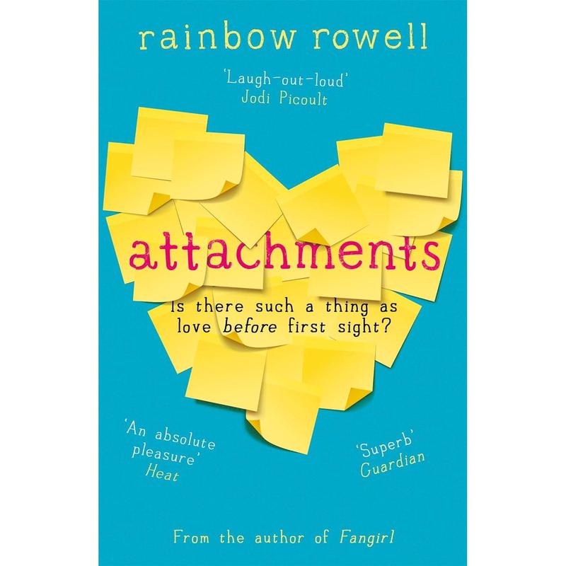 Attachments: Is there such a thing as love before first sight? The romantic comedy we all need to read in 2024 by Rainbow Rowell