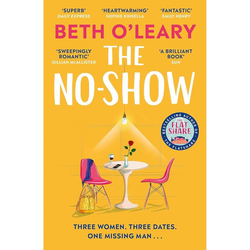 The No-Show: an unexpected love story you'll never forget, from the author of The Flatshare
