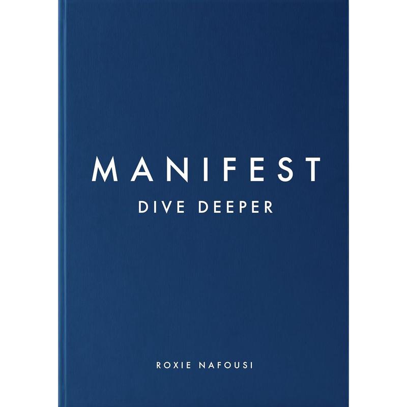 Manifest: Dive Deeper by Roxie Nafousi (HB)