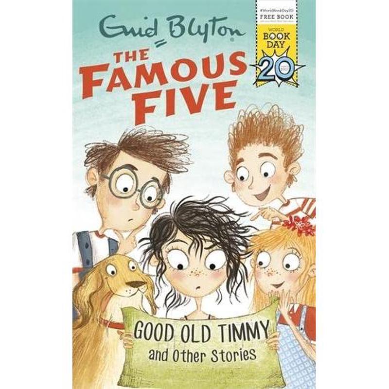 [PACKED] Famous Five: Good Old Timmy and Other Stories: World Book Day 2017