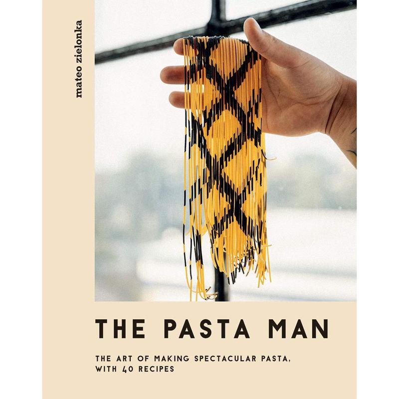 The Pasta Man: The Art of Making Spectacular Pasta  with 40 Recipes Hardcover